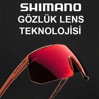 Shimano Gözlük Lens Teknolojileri